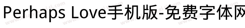 Perhaps Love手机版字体转换